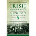 Irish Immigrants in Michigan: A History in Stories
