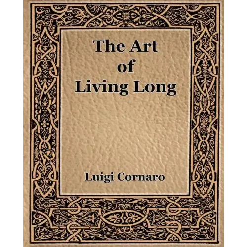 The Art of Living Long (1916)