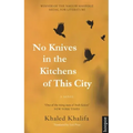 No Knives in the Kitchens of This City