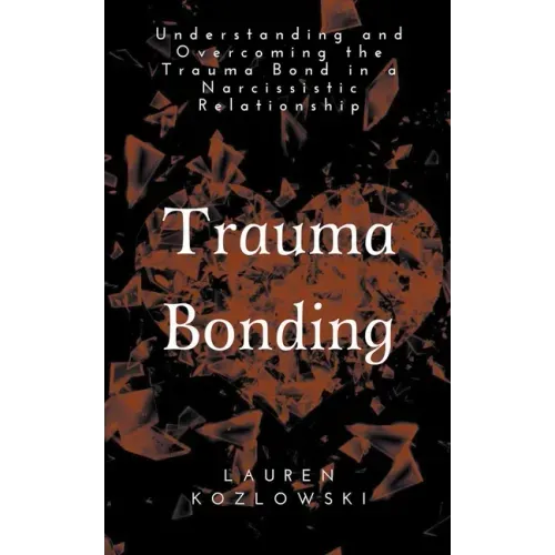 Trauma Bonding