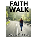 Faith Walk