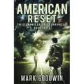 American Reset: Book Three of The Economic Collapse Chronicles