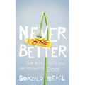 Never Better: Two Kids, Their Dad, and His Wife's Ghost