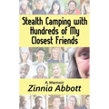 Stealth Camping with Hundreds of My Closest Friends