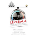 Leverage: How to Accelerate the Speed and Velocity of Your Results