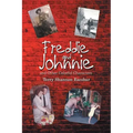 Freddie and Johnnie: And Other Colorful Characters
