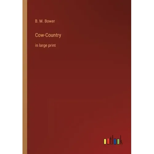 Cow-Country: in large print