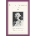 Evelyn Underhill: Essential Writings