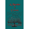 A Murder of Crows