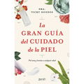 La Gran Guía del Cuidado de la Piel