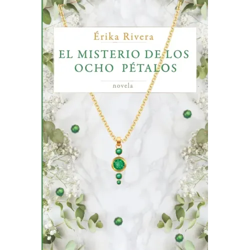 El misterio de los ocho pétalos