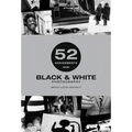52 Assignments: Black & White Photography