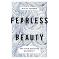 Fearless Beauty: The Hair Business Blueprint