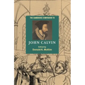 The Cambridge Companion to John Calvin