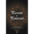 Passion to Pentecost: A 100-Day Devotional: Enkindle Sparks Through the Stubble of Your Soul