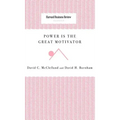 Power Is the Great Motivator