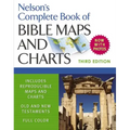 Nelson's Complete Book of Bible Maps and Charts, 3rd Edition: Includes Hundreds of High Resolution Photos
