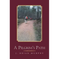 A Pilgrim's Path