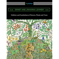 Folklore and Symbolism of Flowers, Plants and Trees