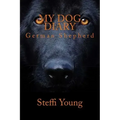My dog diary: German Shepherd