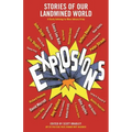 Explosions: Stories of Our Landmined World