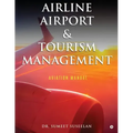 Airline Airport & Tourism management: Aviation Manual