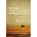The Girl Who Sang to the Buffalo: A Child, an Elder, and the Light from an Ancient Sky