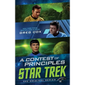 A Contest of Principles