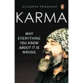 Karma: Why Everything You Know about It Is Wrong