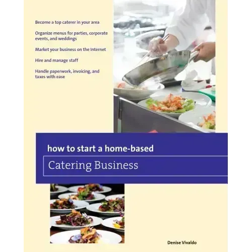 How to Start a Home-based Catering Business