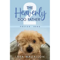 The Heavenly Dog Father Prayer Book 2