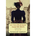 Let the Dead Keep Their Secrets