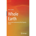 Whole Earth: Beyond the Entitlement of the Property Owner
