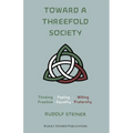 Toward a Threefold Society: Basic Issues of the Social Question