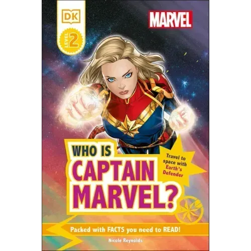 Marvel Who Is Captain Marvel?: Travel to Space with Earth's Defender
