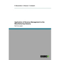Application of Revenue Management to the Manufacturing Industry