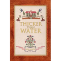 Thicker Than Water