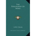 The Philosophy of Mind