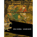 China Classic Paintings Art History Series - Book 3: People from History: English Version