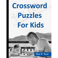 Crossword Puzzles for Kids: Best Puzzle Book for Ages 8 and Up