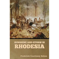 Sunshine and Storm in Rhodesia
