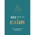 365 Days of Calm: Daily Guidance for Inner Peace