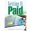 Getting It Paid: A Bill-Paying Planner and Organizer
