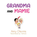 Grandma and Mamie