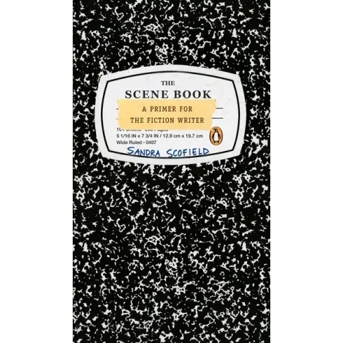 The Scene Book: A Primer for the Fiction Writer