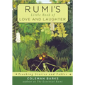 Rumi's Little Book of Love and Laughter: Teaching Stories and Fables