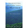 Journeying Through Lent with Matthew