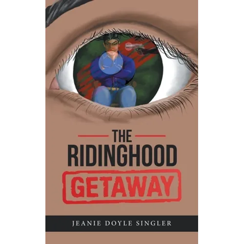 The Ridinghood Getaway