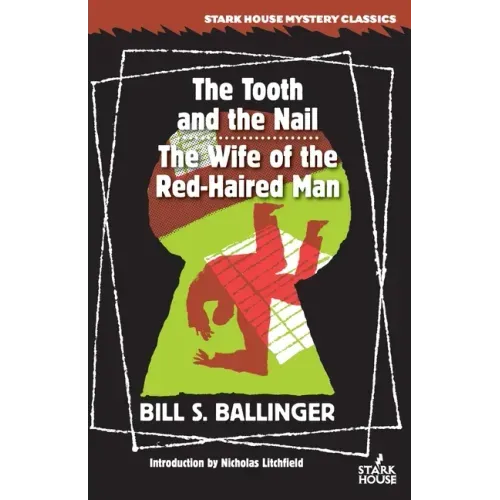 The Tooth and the Nail / The Wife of the Red-Haired Man