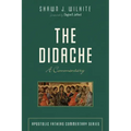 The Didache: A Commentary